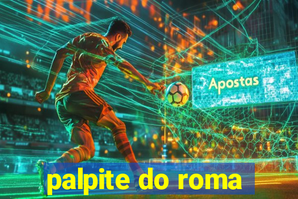 palpite do roma